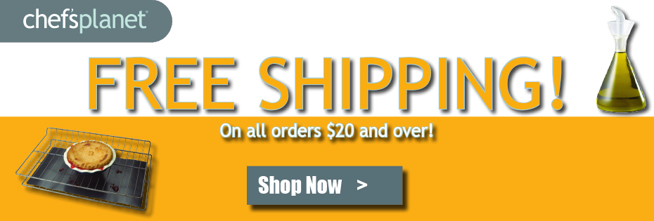 Free Shipping Chefs Planet All Products Orders